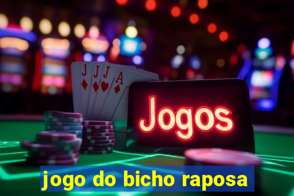 jogo do bicho raposa